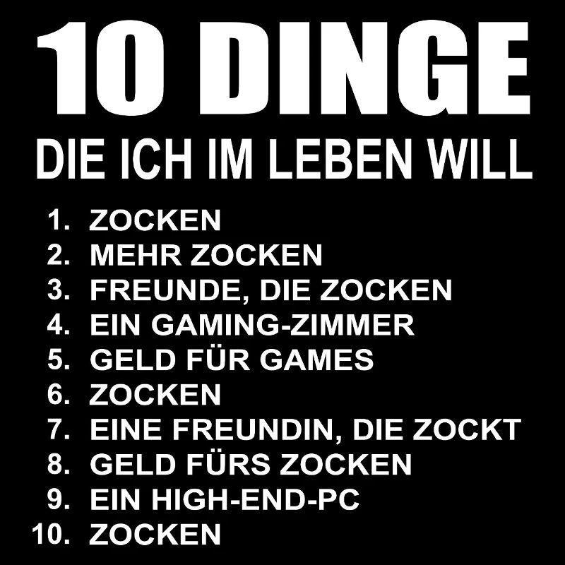 Zocken 10 Dinge die ich will Gamer Spiele Zocker
