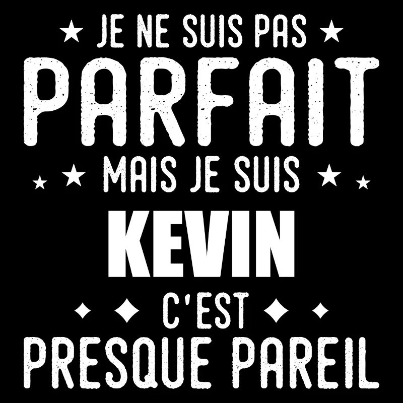 Kevin: authentic, imperfect, top, perfection