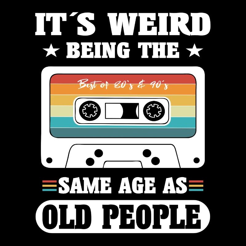 It's weird being the same age as old people Retro