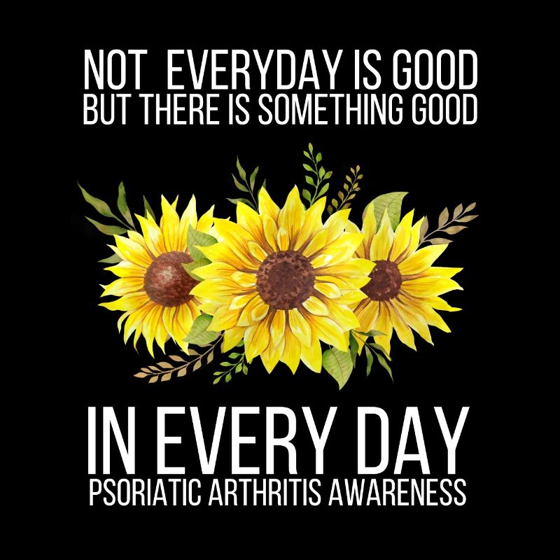 Psoriatic Arthritis Warrior & Chronic PSA