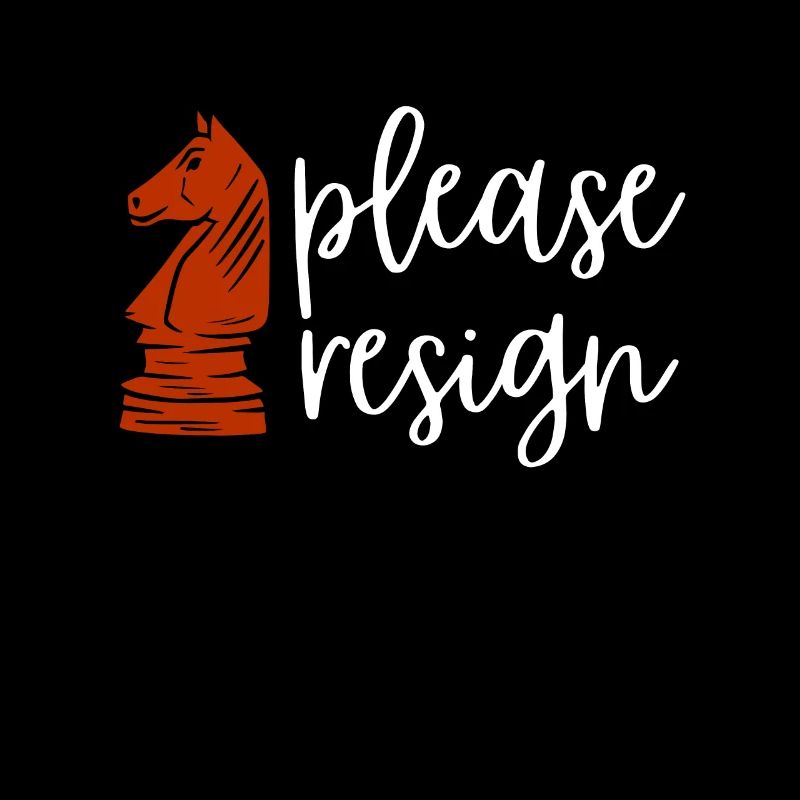 Chess Please Resign