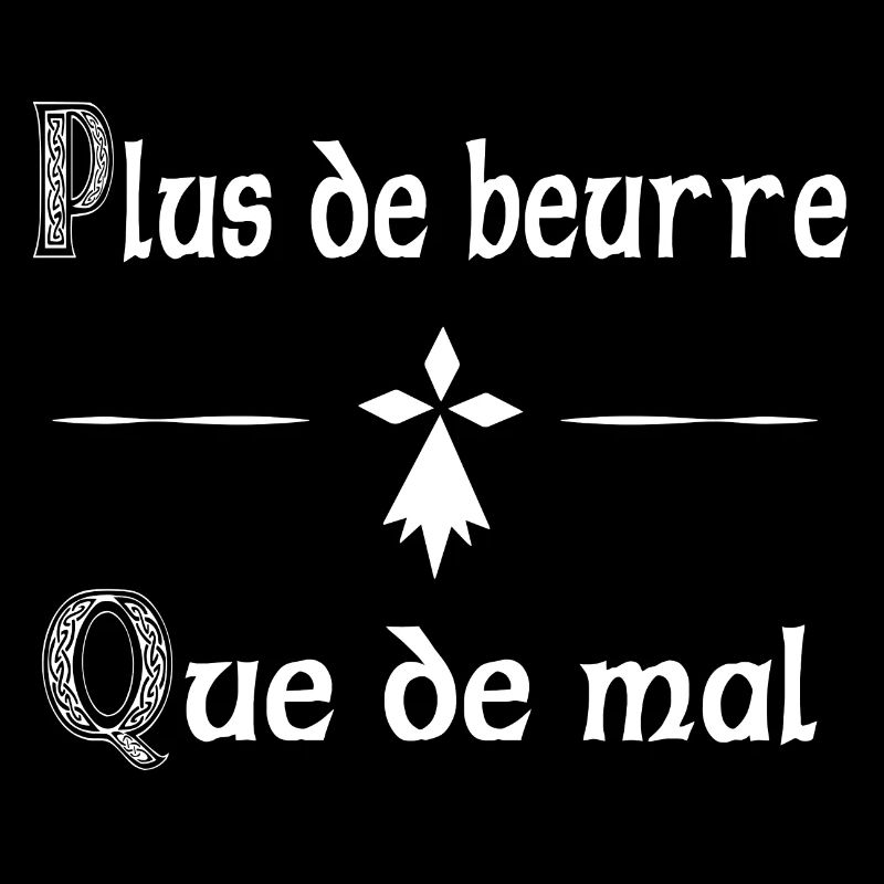 Plus de beurre que de mal