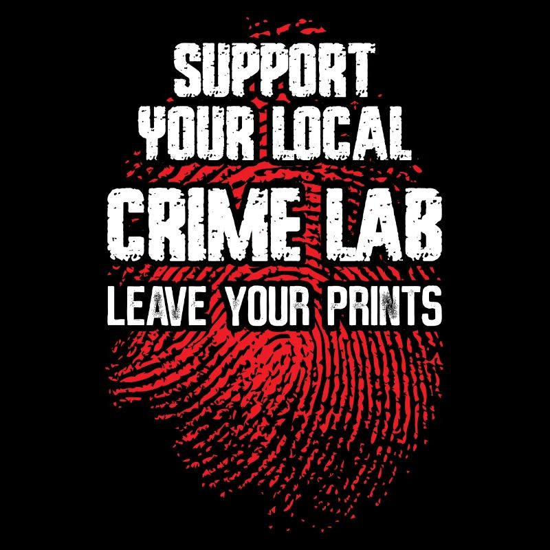 Krminaltechniker Spruch Forensik Spurensicherung