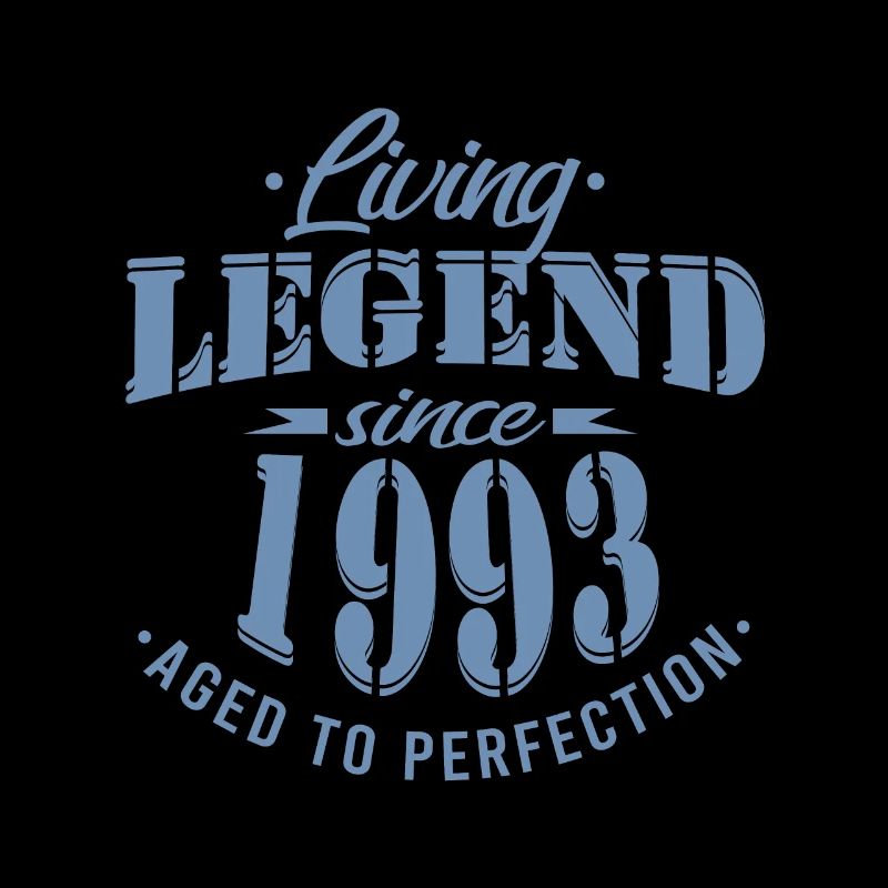 Lebende Legende seit 1993 Geburtstag Modern