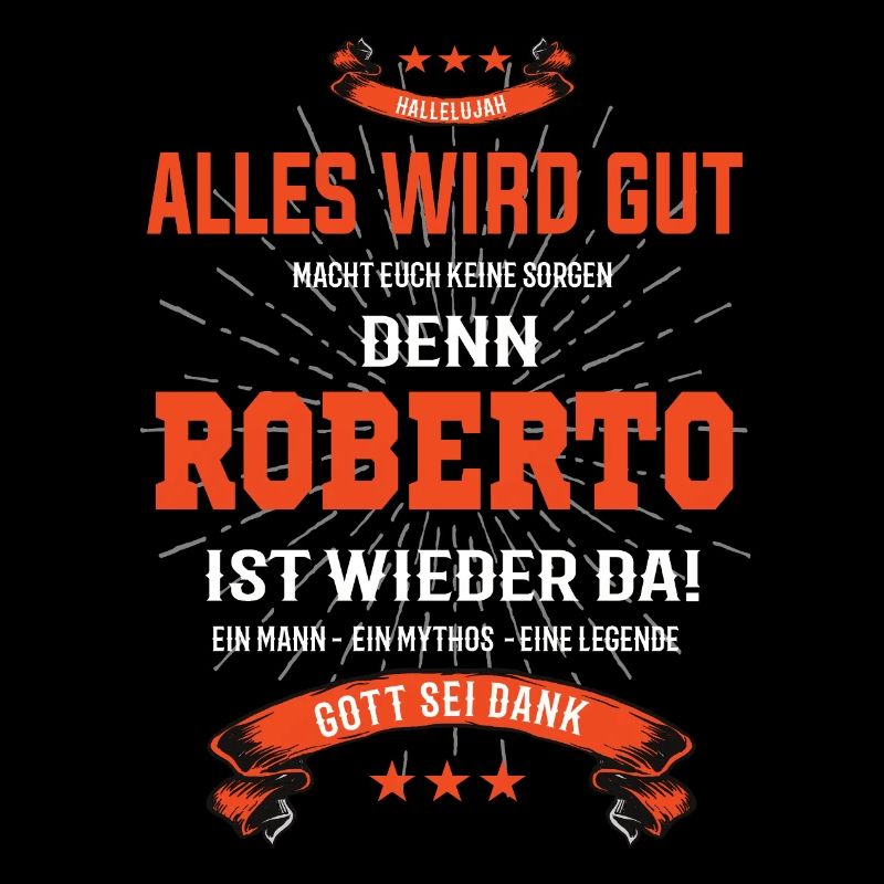 Alles wird gut denn Roberto Ist da Outfit