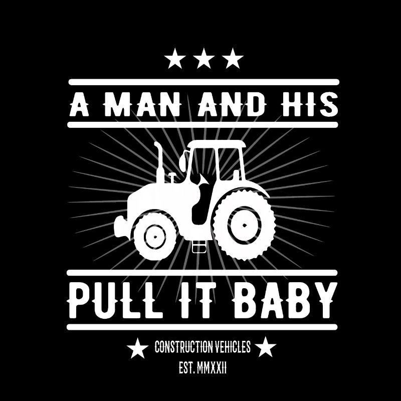 Lustiges Traktor Design: Pull It, Baby!