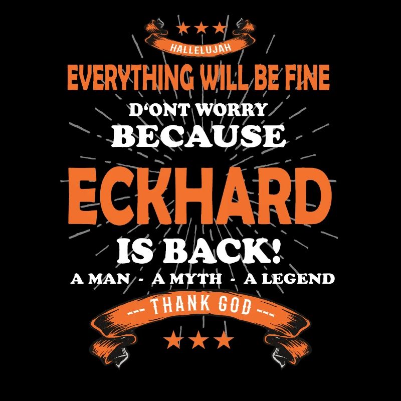 Everything will be alright, because Eckhard Ist da Outfit