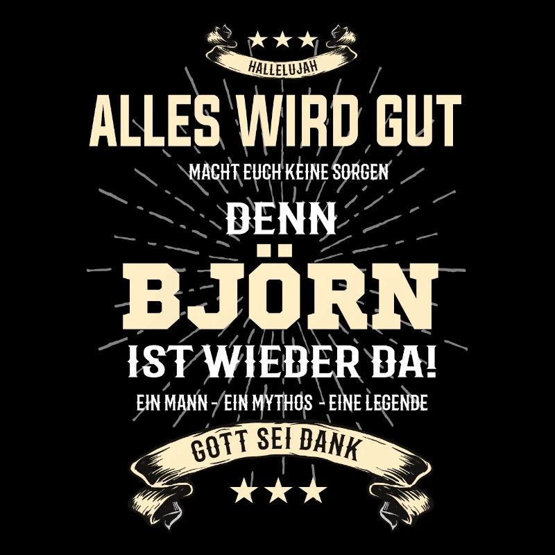 Alles wird gut denn Björn Ist da Outfit