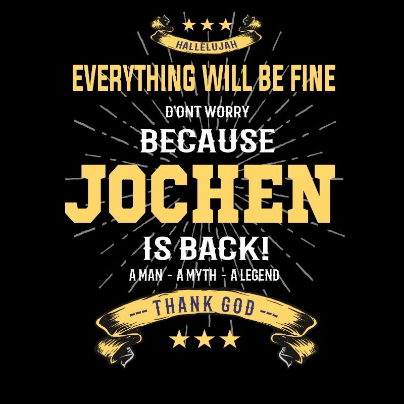 Everything will be fine Jochen Is back