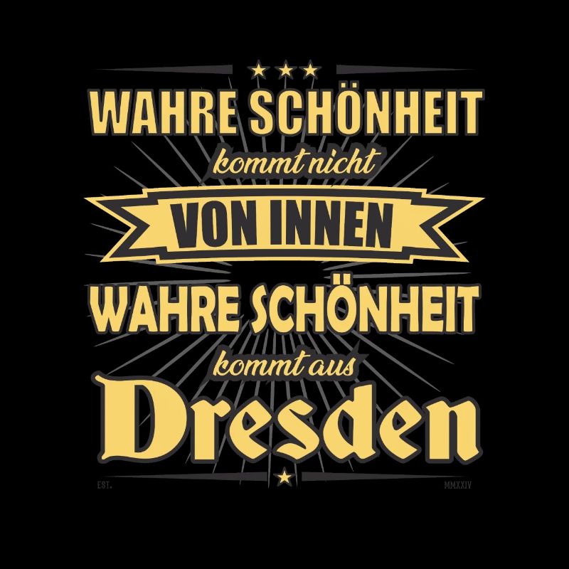 La vraie beauté vient de Dresden Design