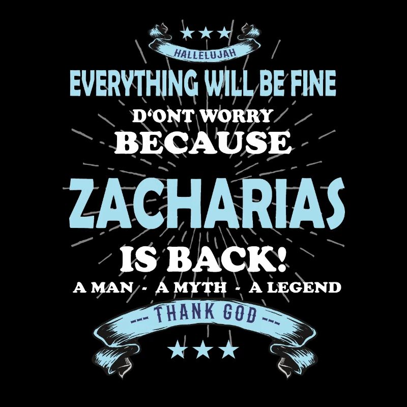 Everything will be fine Zacharias Is back