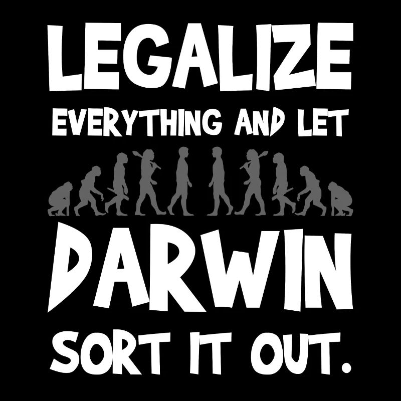 Evolutionärer Geschichtshumor Legalize It Design