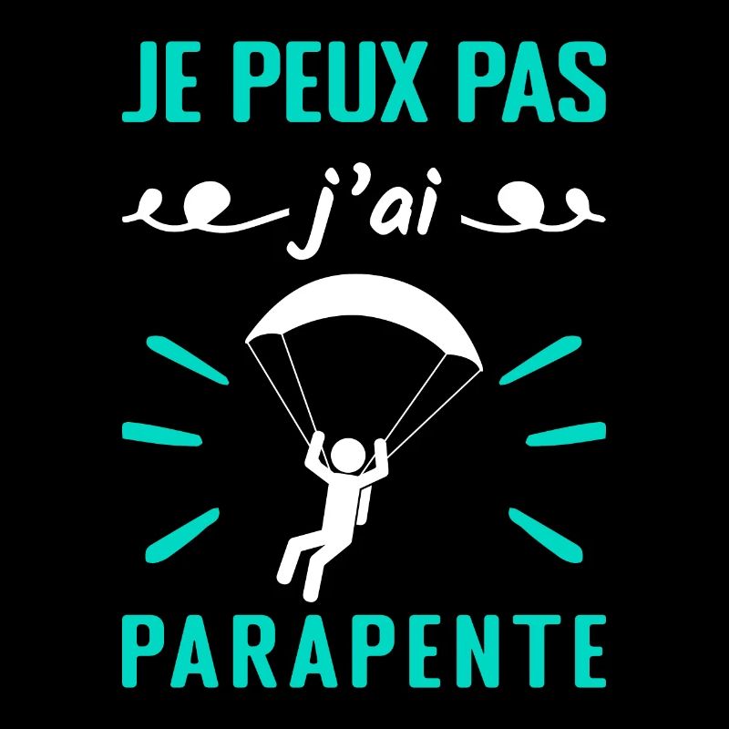 I Can't I Have Paragliding - Paraglider Gift