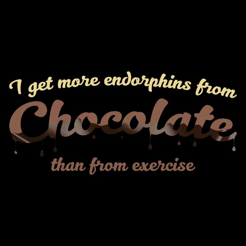 Je tire plus d'endorphines du chocolat que du