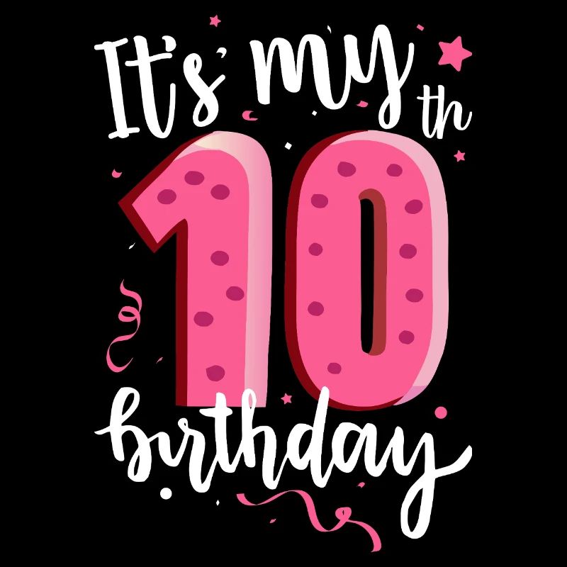 It's My 10th Birthday