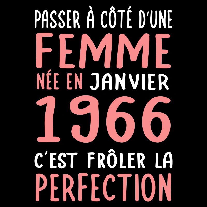 Anniversaire 60 ans - Née en Janvier 1966