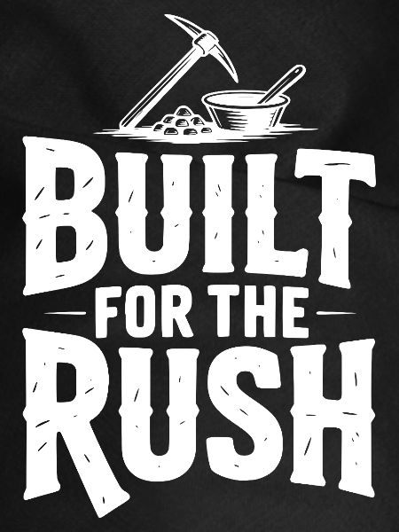Built for the Rush