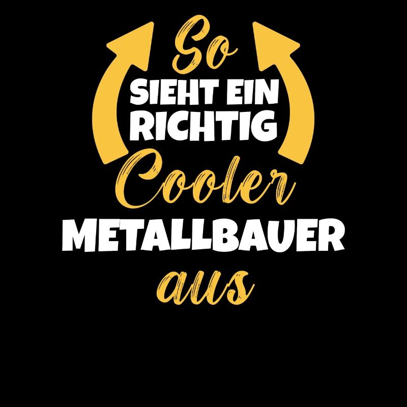 So Sieht Ein Richtig Cooler Metallbauer aus