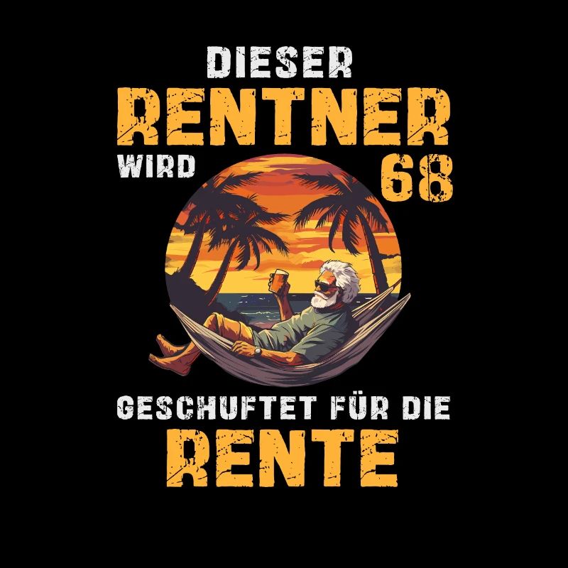 Lustig Rentner 68 Geburtstag Rente Beruf Spruch
