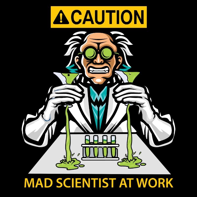 Mad scientist at work