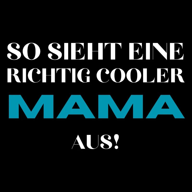 Coole Mama Geschenk Mutter