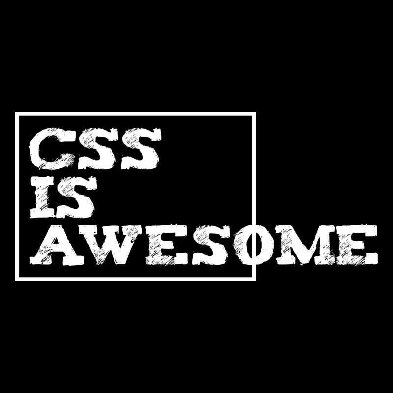 css is awesome