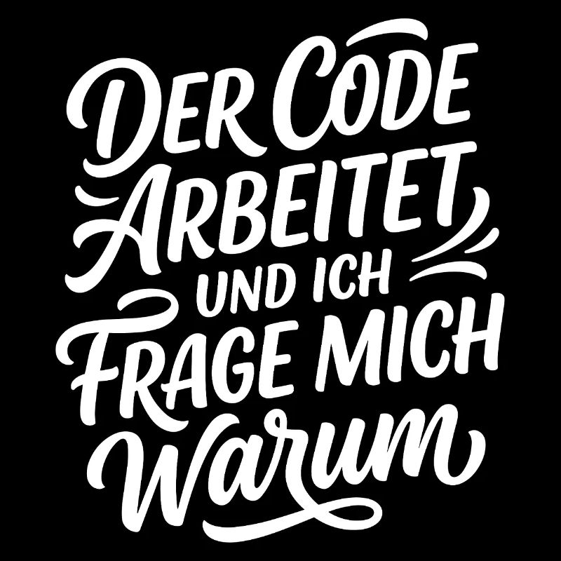 Coder arbeitet Spruch Humor Programmierer
