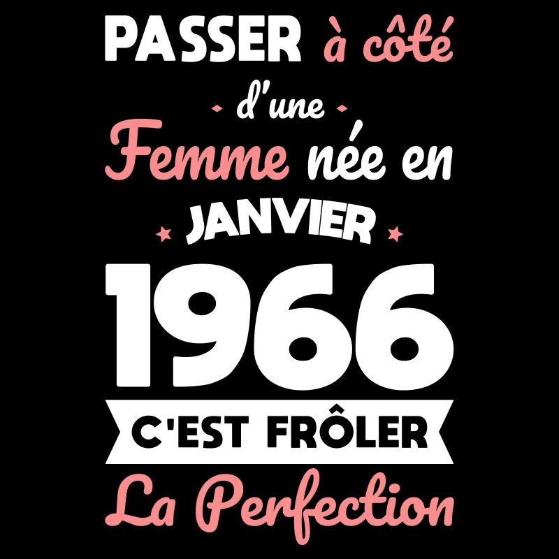 Anniversaire 60 ans - Née en Janvier 1966