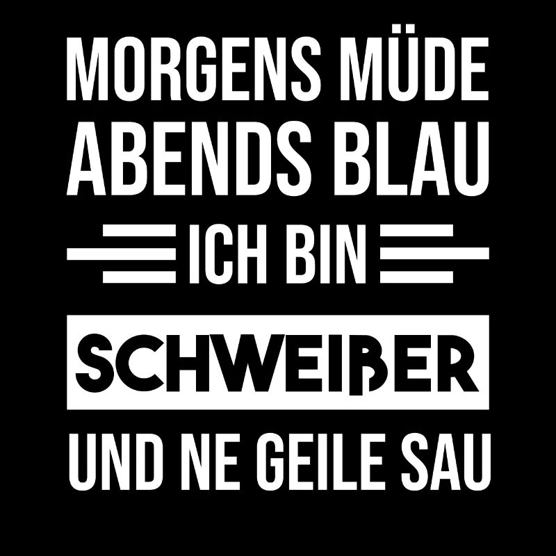 Morgens Müde Abends Blau Schweißer