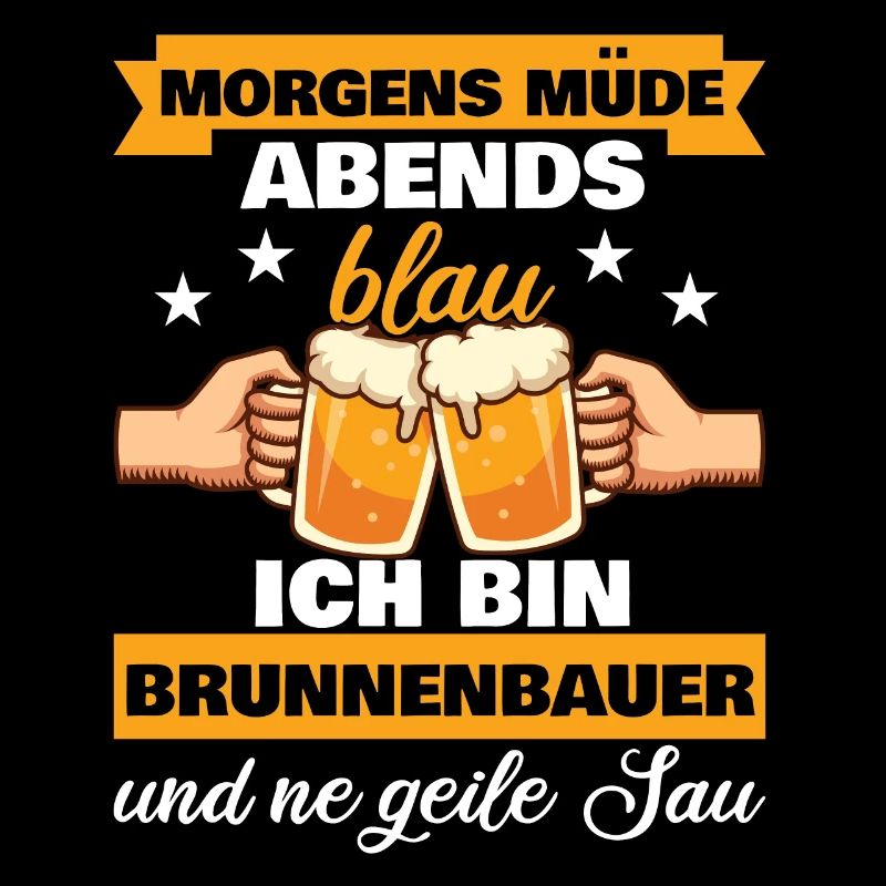 Morgens Müde Abends Blau Brunnenbauer