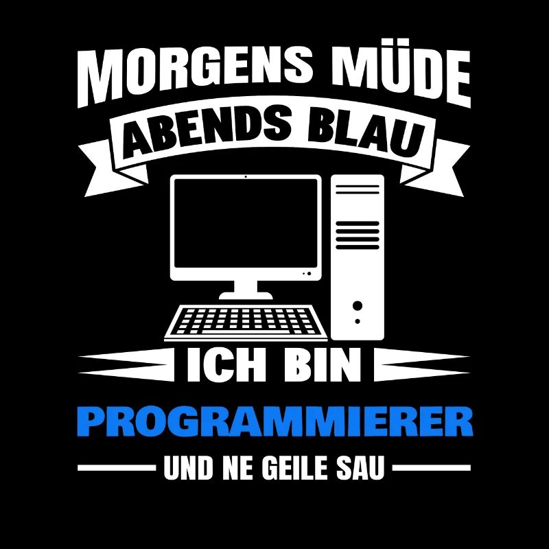 Morgens Müde Abends Blau Programmierer