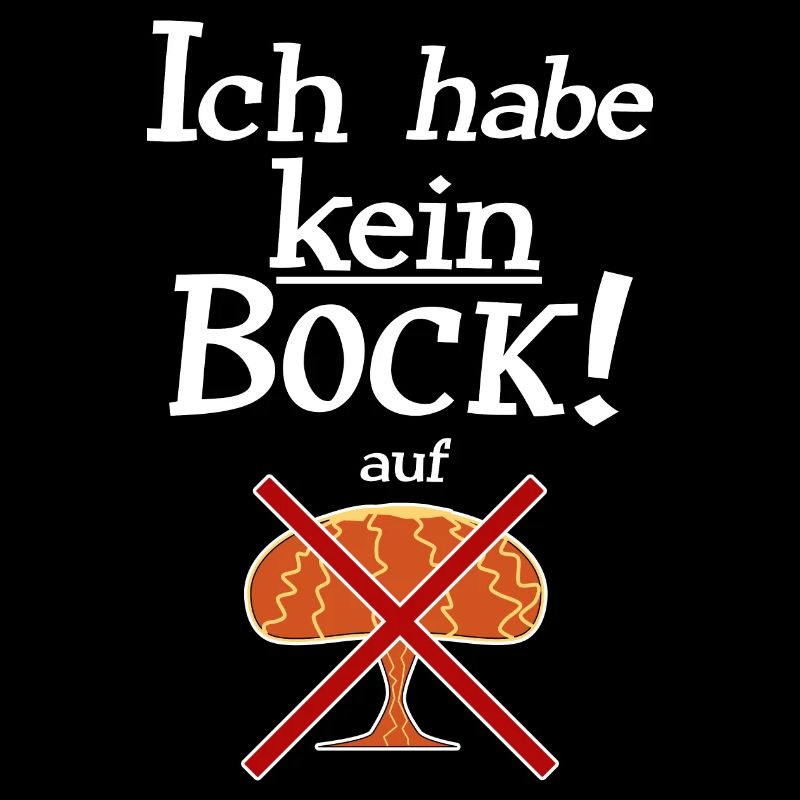 Kein Bock auf Atomkrieg