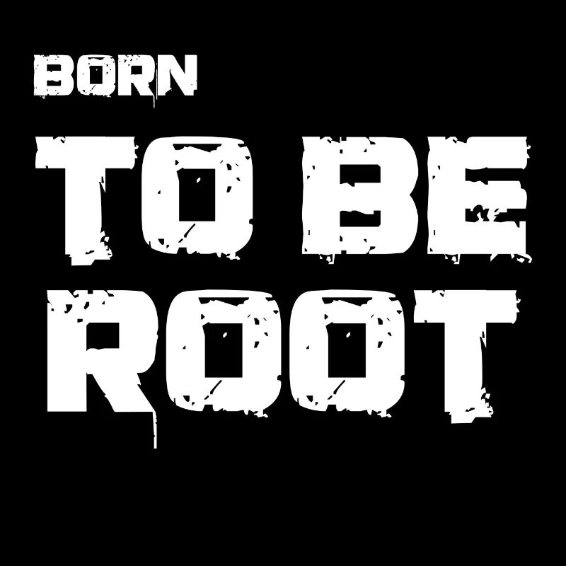 Born to be root. IT administrators, admin, nerds