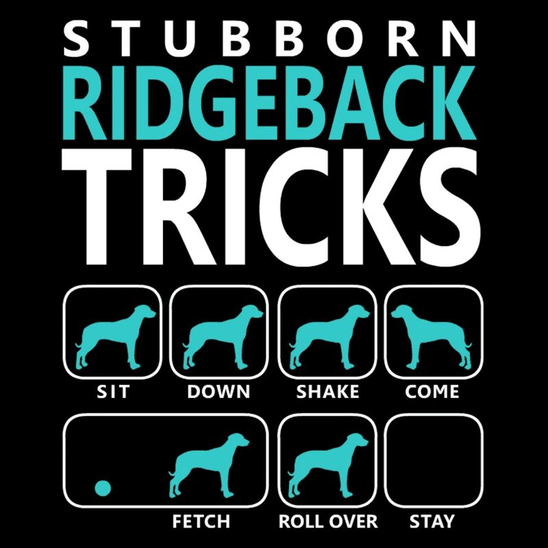 Stubborn Ridgeback Tricks