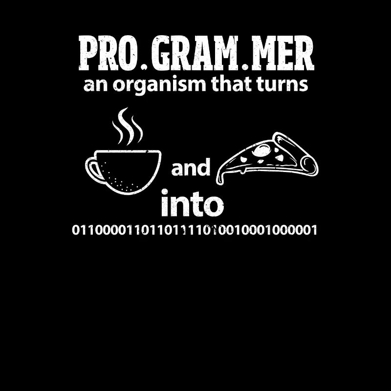 Programmer converts coffee and pizza into code