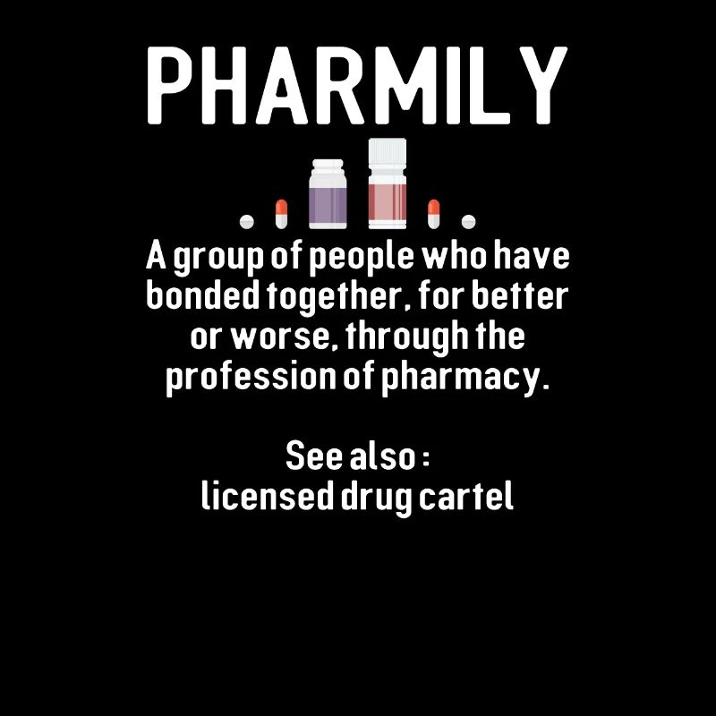 pharmily, pharmacist technician, pharm tech gifts