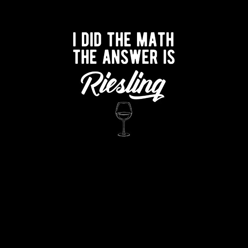 The Answer is Riesling wine drinking