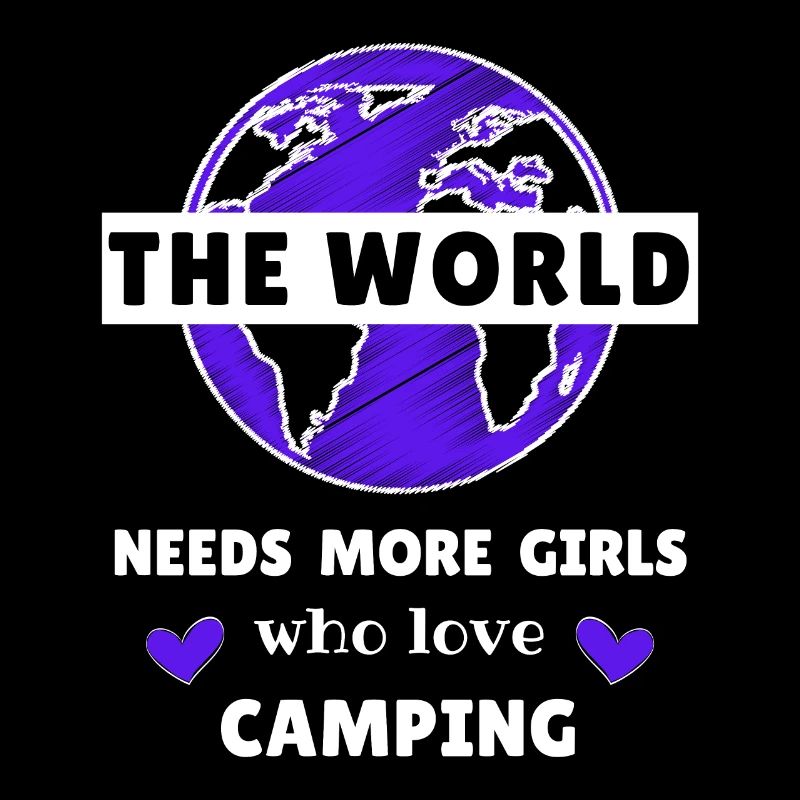 Die Welt braucht mehr Mädchen, die Camping lieben