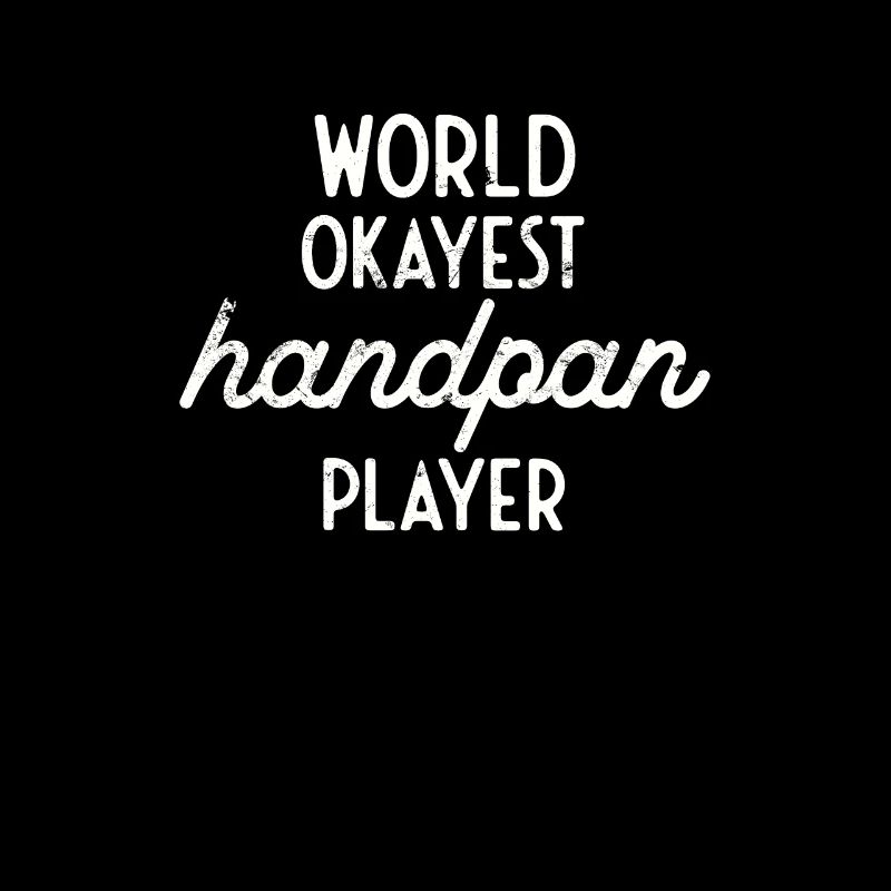Worls Okayest Handpan Player