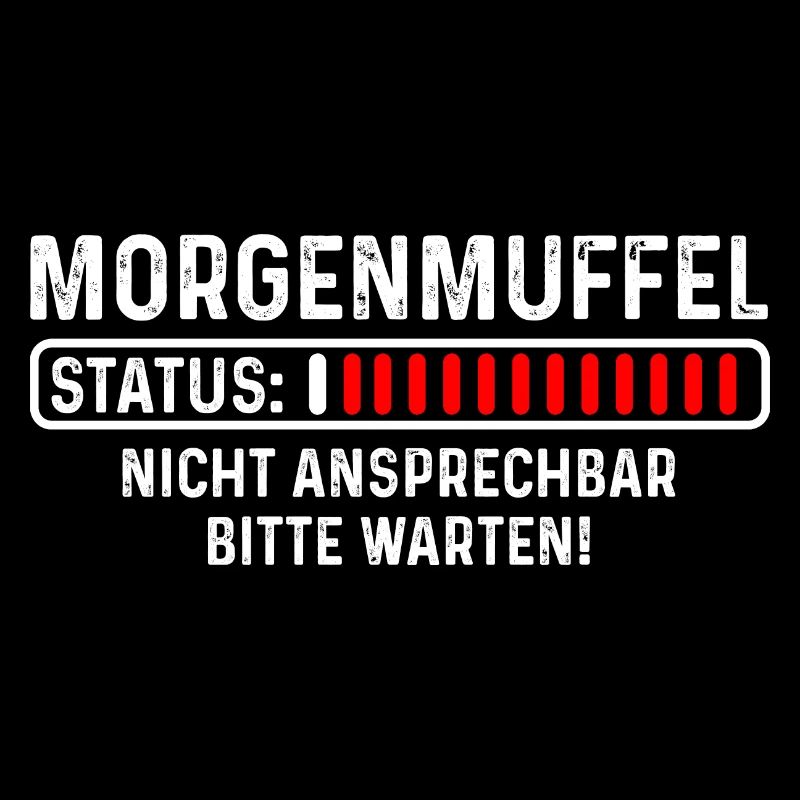 Morgenmuffel - Status