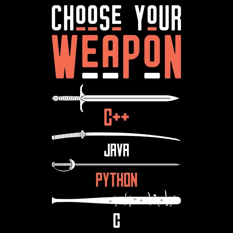 Programmierer Entwickler - Choose Your Weapon