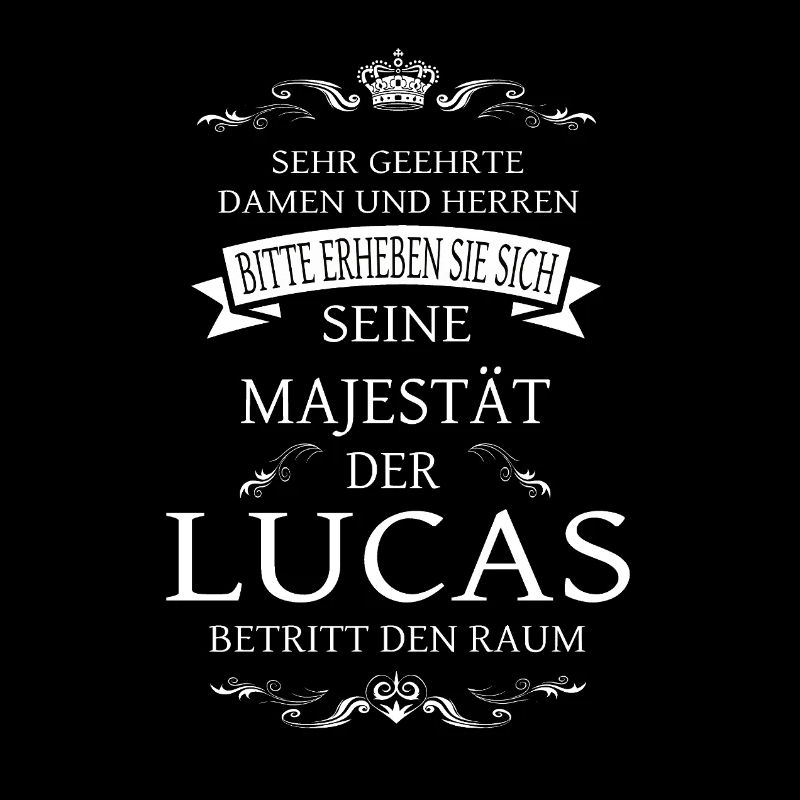 Sa Majesté Lucas entre dans la pièce