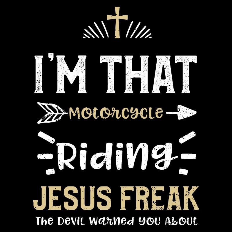I'm That Motorcycle Riding Jesus...