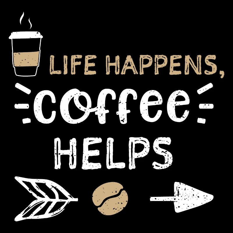 La vie arrive, le café aide