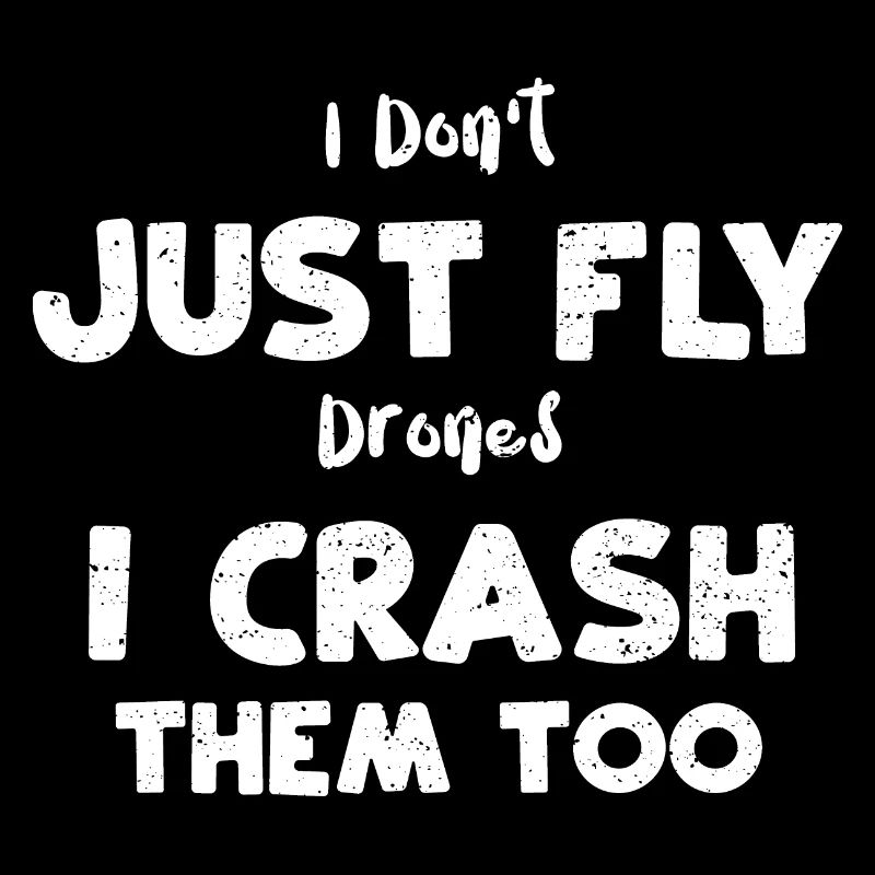 Je ne fais pas que piloter des drones, je m’écrase...