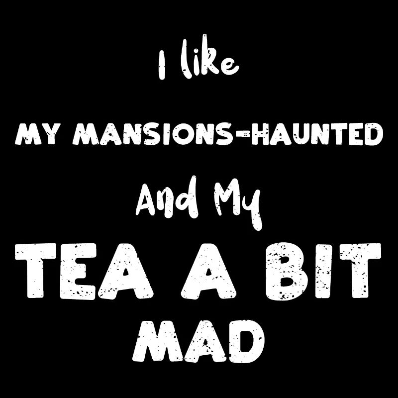 J’aime mes Mansions-Haunted And M...