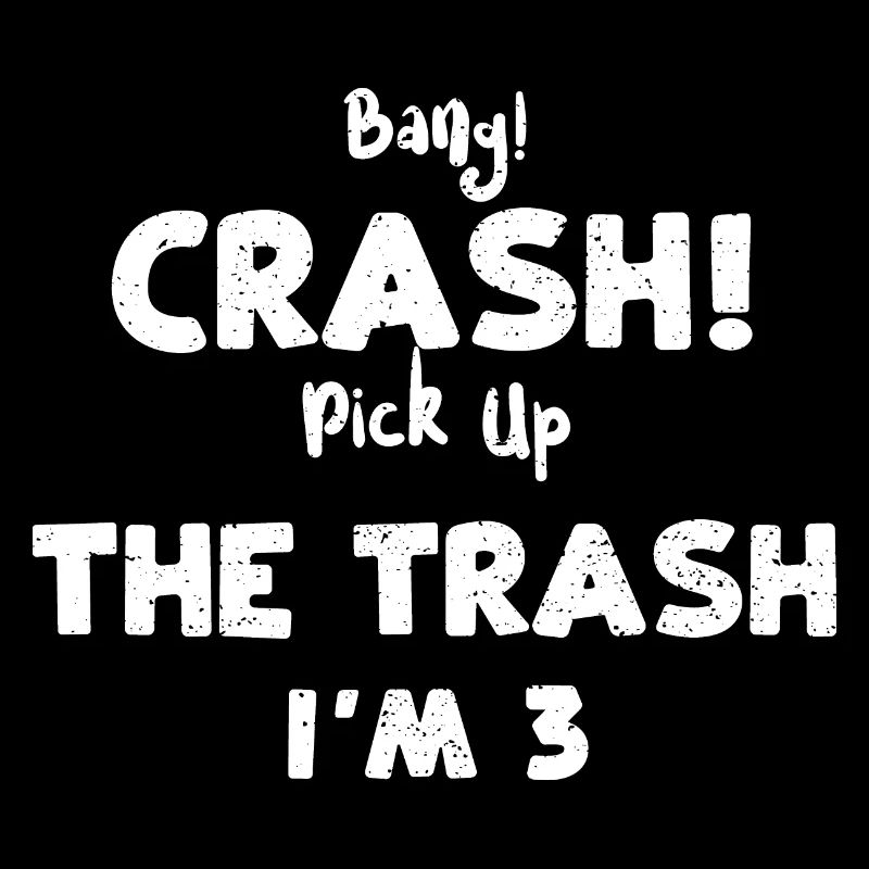 Afraid! Crash! Pick Up The Trash I...