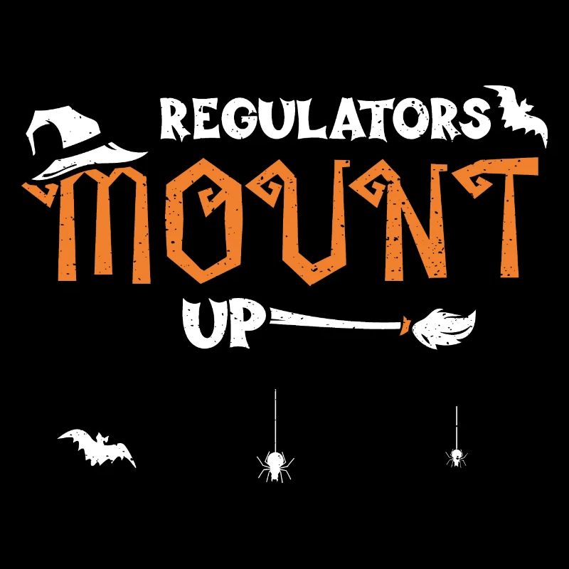 Regulators Mount Up - Halloween