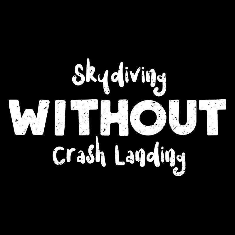 Skydiving Without Crash Landing