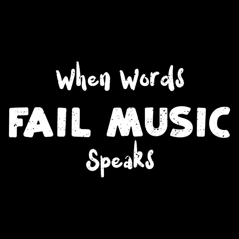 When Words Fail Music Speaks